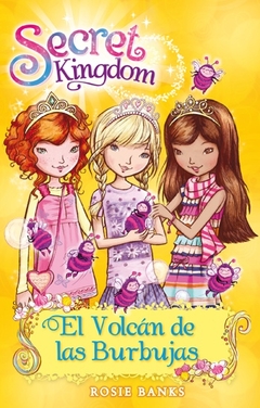Secret Kingdom - El volcan de las burbujas