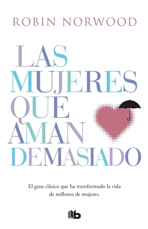 Mujeres que aman demasiado