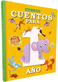 Mas y Mas Cuentos para 1 año Niñas y niños