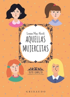 Aquellas Mujercitas - Incluye un poster de la amistad