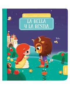 La Bella y la Bestia - Mis cuentos animados