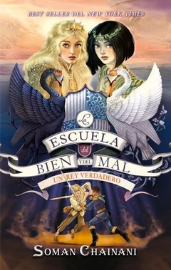 La escuela del bien y del mal 6: Un Rey verdadero