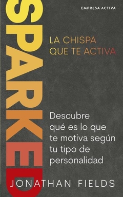 Sparked - La chispa que te activa