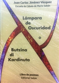 Lampara de oscuridad o butzina de kardinuta