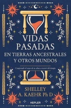 Vidas Pasadas en Tierras Ancestrales