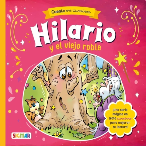 Hilario y el viejo roble - HILARIO EL MAGO - CURSIVA