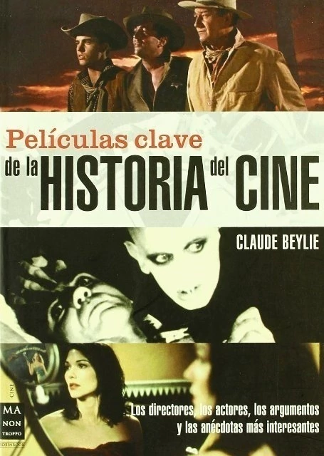 Películas clave de la historia del cine