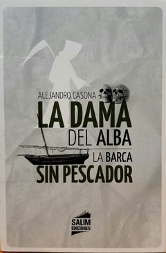 La dama del alba / La barca sin pescador