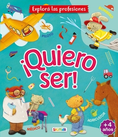 Quiero ser - Explorá las profesiones