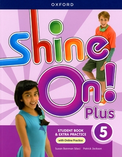 SHINE ON PLUS 5 - SB + ONLINE PRACTICE PACK
