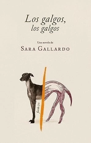 Los galgos, los galgos