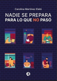 Nadie se prepara para lo que no paso