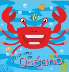HORA DE COMER - EN EL OCEANO