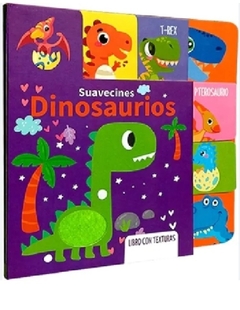 DINOSAURIOS - SUAVECINES - LIBRO CON TEXTURAS