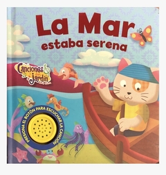 LA MAR ESTABA SERENA - CANCIONES DEL JARDIN