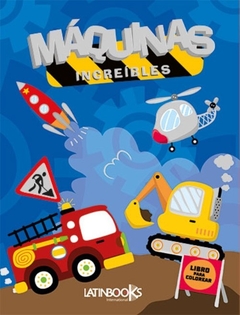 MAQUINAS INCREIBLES - A TODO COLOR