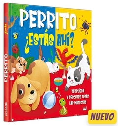 PERRITO ¿ESTAS AHI?