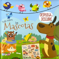 TODO SOBRE LAS MASCOTAS - DESPLIEGA Y DESCUBRE