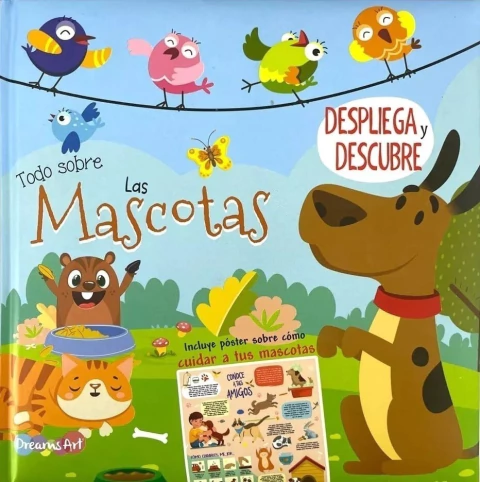 TODO SOBRE LAS MASCOTAS - DESPLIEGA Y DESCUBRE