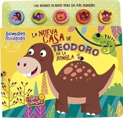 LA NUEVA CASA DE TEODORO EN LA JUNGLA - ANIMALES RUIDOSOS