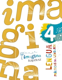 Imagina - Practicas del lenguaje 4