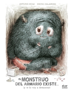 El monstruo del armario existe y te lo voy a demostrar