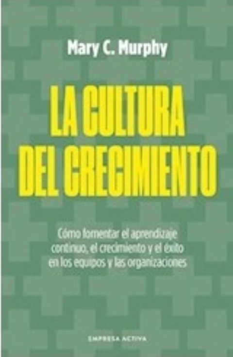 La cultura del crecimiento
