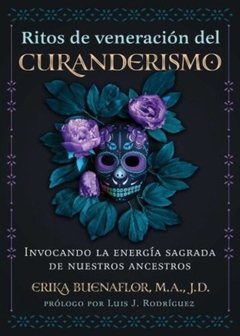 Ritos de veneracion del curanderismo