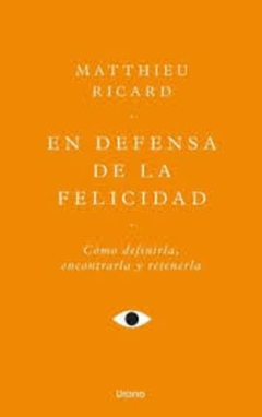 EN DEFENSA DE LA FELICIDAD