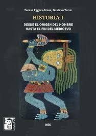 HISTORIA I NES - DESDE EL ORIGEN DEL HOMBRE HASTA EL FIN DEL MEDIOEVO - MAIPUE