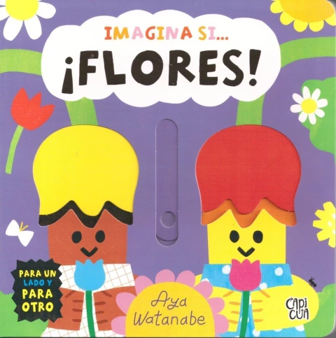 IMAGINA SI... FLORES