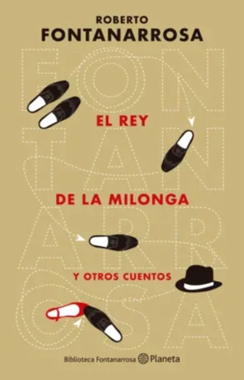 El rey de la milonga y otros cuentos
