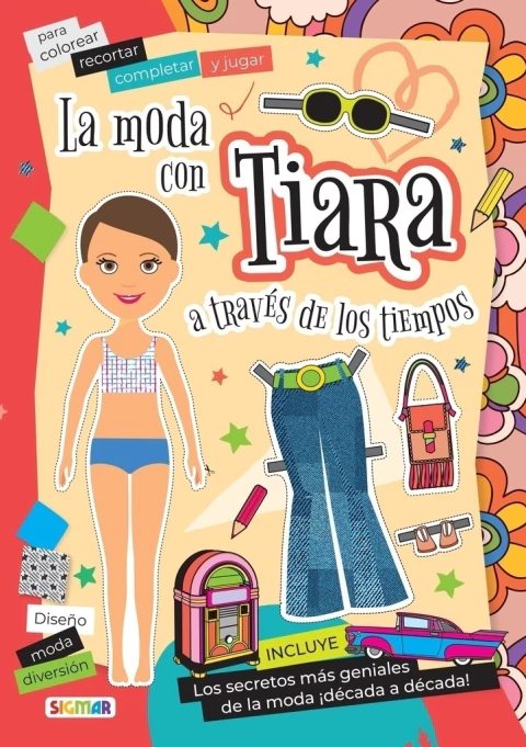 La Moda con Tiara a traves de los tiempos