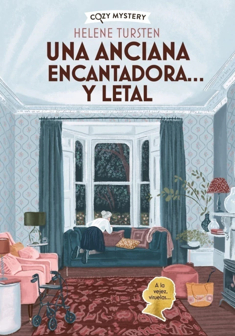 Una anciana encantadora y letal - cozy mistery