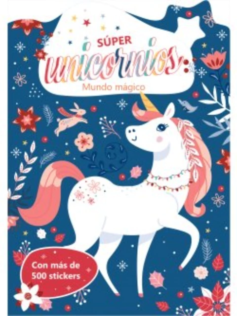 Super Unicornios - Mundo Magico
