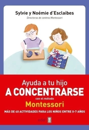 Ayuda a tu hijo a concentrarse con el metodo Montessori