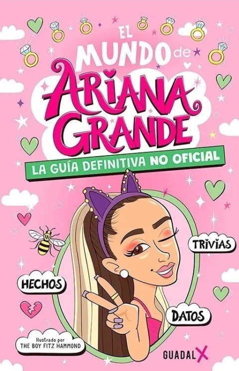 El mundo de Ariana Grande