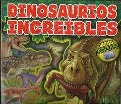 Dinosaurios Increibles