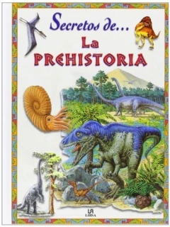 COL.SECRETOS DE...-La prehistoria