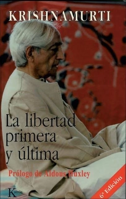 LIBERTAD PRIMERA Y ULTIMA ,LA