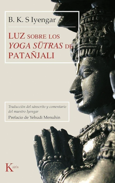 LUZ SOBRE LOS YOGA SUTRAS DE PATANJALI