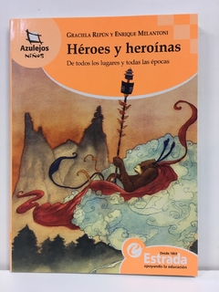 HÉROES Y HEROÍNAS