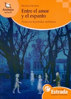 ENTRE EL AMOR Y EL ESPANTO
