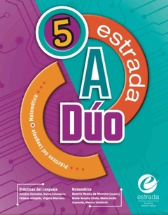 ESTRADA A DUO 5 PCAS DEL LENGUAJE - MATEMATICA