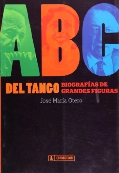 ABC DEL TANGO Biografias de Grandes