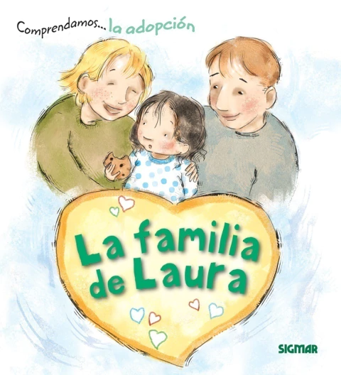 LA FAMILIA DE LAURA (la adopción)
