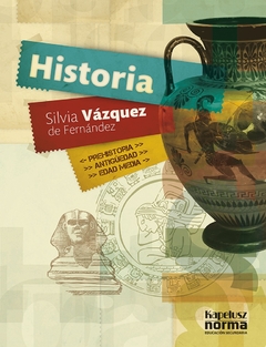 HISTORIA DESDE LA PREHISTORIA HASTA EL MEDIOEVO SILVIA VAZQUEZ