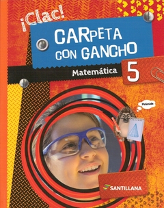 Matemática 5 ¡Clac! Carpeta con gancho Nov 2019