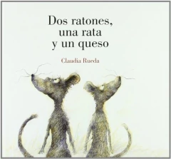 DOS RATONES, UNA RATA Y UN QUESO