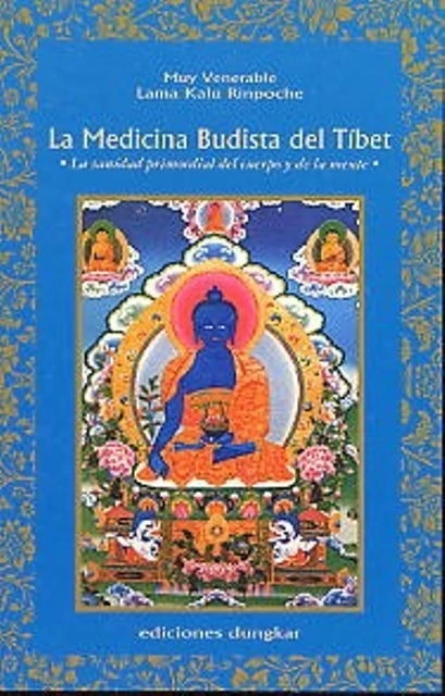MEDICINA BUDISTA DEL TIBET ,LA